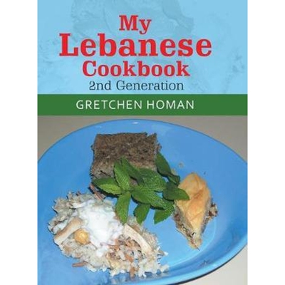 按需印刷不退不换My Lebanese Cookbook, 2Nd Generation[9781984553324]