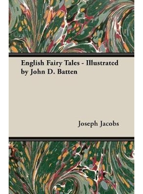 按需印刷English Fairy Tales - Illustrated by John D. Batten[9781528705493]