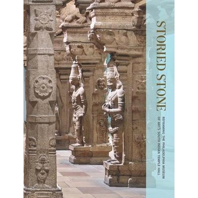 预订Storied Stone:Reframing the Philadelphia Museum of Art's South Indian Temple Hall