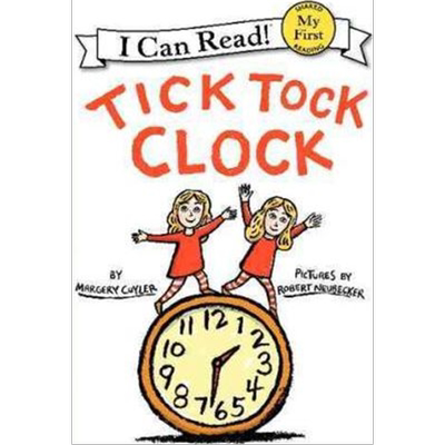 【任选5本】 【外文书店】Tick Tock Clock 嘀嗒响的闹钟  I Can Read - Level Pre1 英文原版绘本 Margery Cuyler英语启蒙