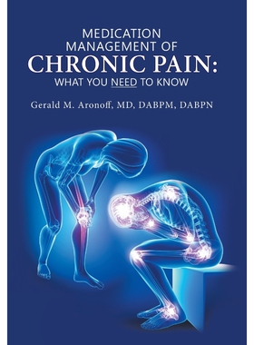 按需印刷不退不换Medication Management of Chronic Pain[9781490778518]
