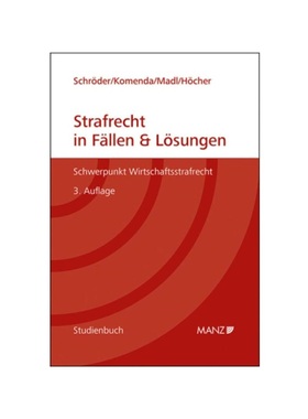 预订【德语】Strafrecht in F?llen & L?sungen Schwerpunkt Wirtschaftsstrafrecht: