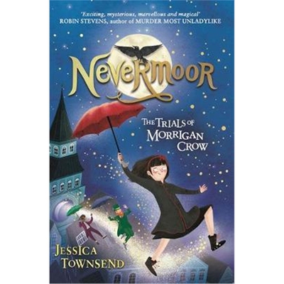 现货 Nevermoor:The Trials of Morrigan Crow Book 1