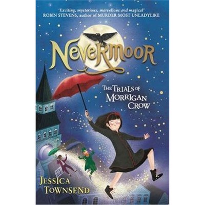 预订Nevermoor:The Trials of Morrigan Crow Book 1