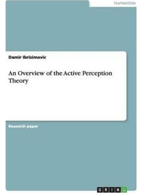 按需印刷An Overview of the Active Perception Theory[9783656146971]