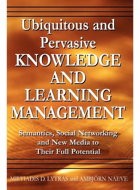 按需印刷Ubiquitous and Pervasive Knowledge and Learning Management[9781599044835]