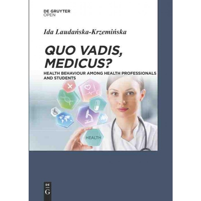 按需印刷DGYT Quo Vadis, Medicus?[9783110472165]