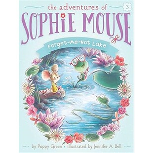 The 现货Forget Sophie 600L Lake 9781481429993 Not Mouse Adventures