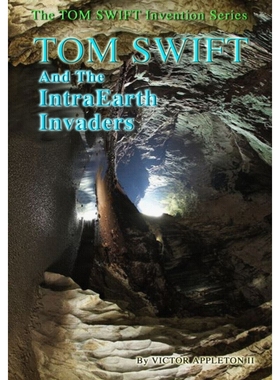按需印刷13-Tom Swift and the IntraEarth Invaders (HB)[9781312535244]