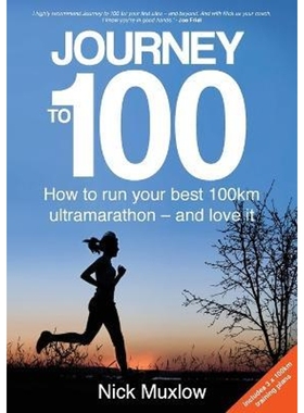 按需印刷Journey to 100:How to Run Your First 100km Ultramarathon - and Love It[9780648137115]