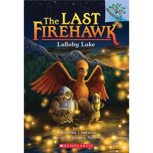 上海外文书店 Firehawk Lullaby Lake Book Branches 进口 学乐大树系列英文原版 The 原版 Last