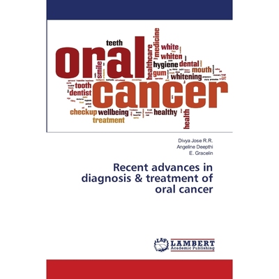 预订Recent advances in diagnosis & treatment of oral cancer