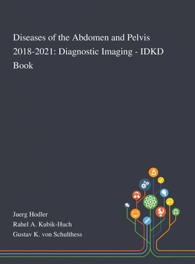 按需印刷Diseases of the Abdomen and Pelvis 2018-2021[9781013269349]