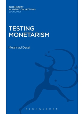 按需印刷不退不换Testing Monetarism[9781472514066]