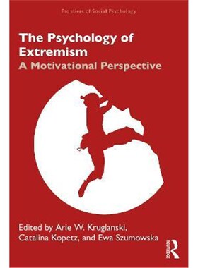 按需印刷不退不换The Psychology of Extremism:A Motivational Perspective[9780367467609]