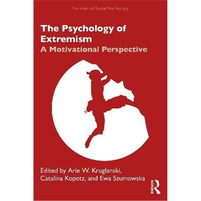 按需印刷The Psychology of Extremism:A Motivational Perspective[9780367467609]