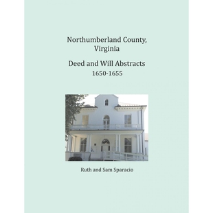 Abstracts Virginia 9781680343366 1655 1650 Will and Deed County 按需印刷Northumberland