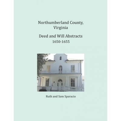 按需印刷Northumberland County, Virginia Deed and Will Abstracts 1650-1655[9781680343366]
