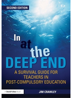 预订In at the Deep End: A Survival Guide for Teachers in Post-Compulsory Education[9780415499897]