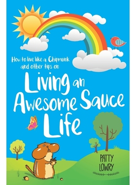 按需印刷How to Live Like a Chipmunk and Other Tips on Living an Awesome Sauce Life[9781504353670]