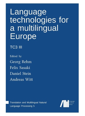按需印刷不退不换Language technologies for a multilingual Europe[9783946234777]