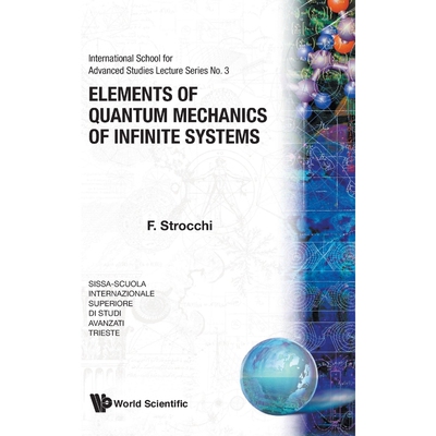 按需印刷Elements of Quantum Mechanics of Infinite Systems[9789971978914]