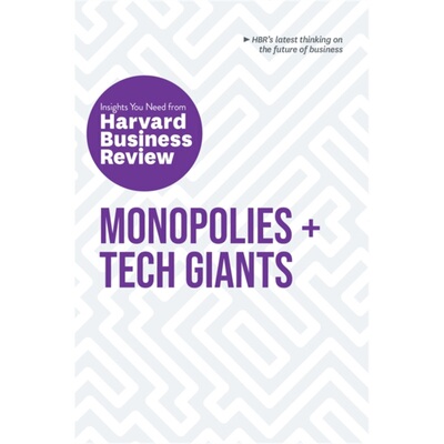 预订不退不换Monopolies and Tech Giants: The Insights You Need from Harvard Business Review[9781633699014]