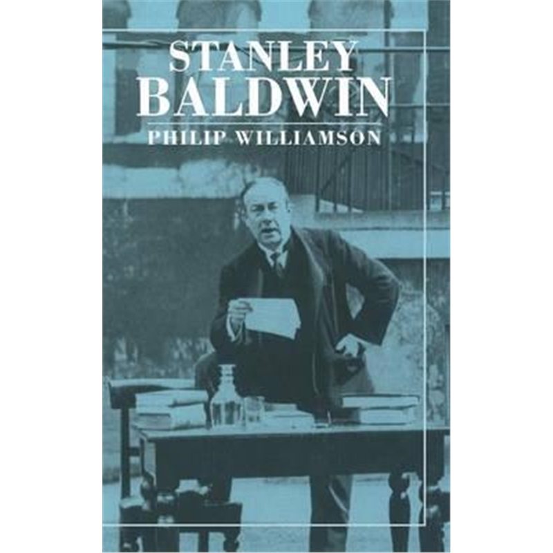 预订stanley baldwin:conservative leadership and national values