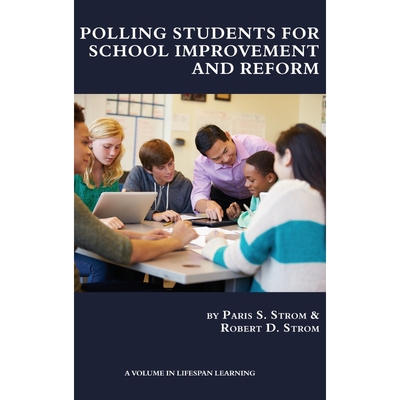 按需印刷Polling Students for School Improvement and Reform (HC)[9781681233543]