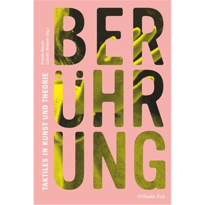 预订【德语】 Berührung:Taktiles in Kunst und Theorie