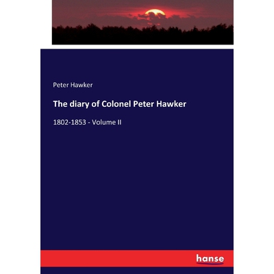 按需印刷不退不换The diary of Colonel Peter Hawker[9783337017668]