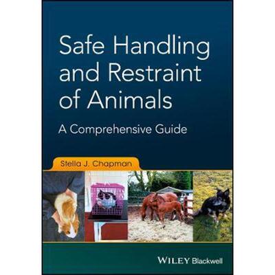 按需印刷Safe Handling and Restraint of Animals:A Comprehensive Guide[9781119077909]