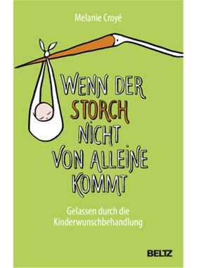 预订【德语】Wenn der Storch nicht von alleine kommt[9783407865366]