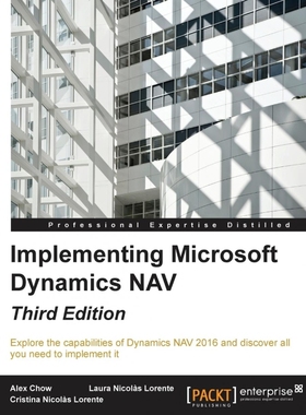 按需印刷Implementing Microsoft Dynamics NAV - Third Edition[9781784397555]