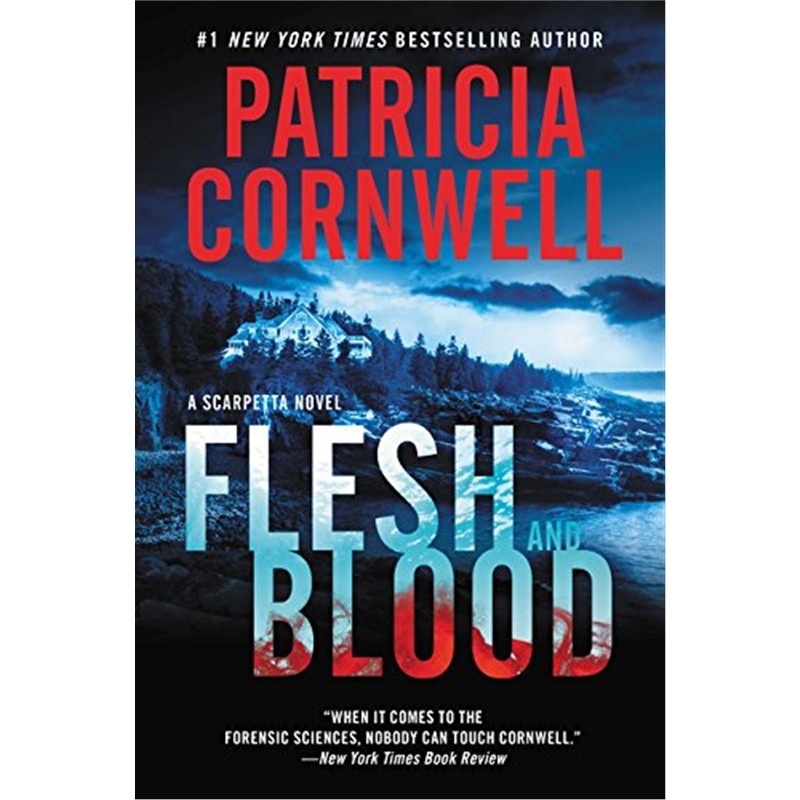 flesh and blood: a scarpetta novel,flesh and blood