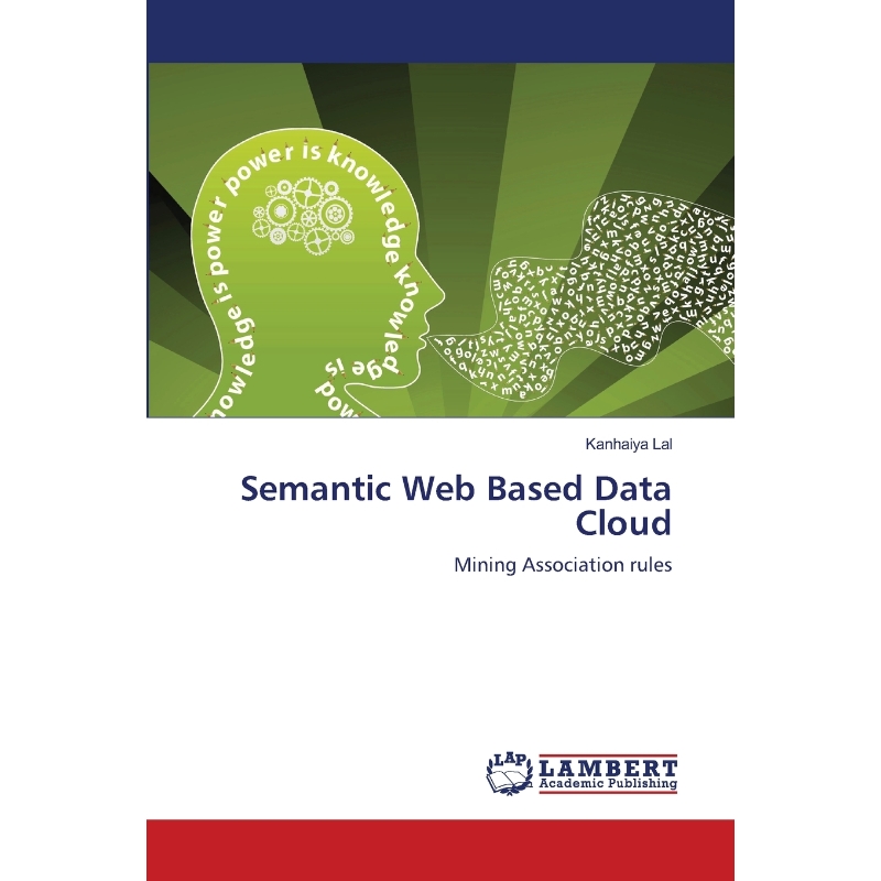 按需印刷Semantic Web Based Data Cloud[9783659204487] 书籍/杂志/报纸 原版其它 原图主图