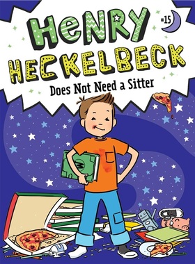预售【2024新书】Henry Heckelbeck Does Not Need a Sitter[9781665952880]