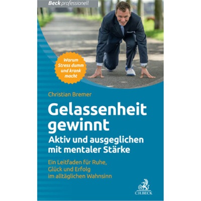 预订不退不换德语Gelassenheit gewinnt - Aktiv und ausgeglichen mit mentaler Starke[9783406694127]