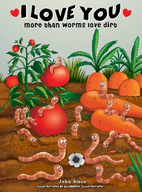 按需印刷I love you more than worms love dirt[9780578990385]