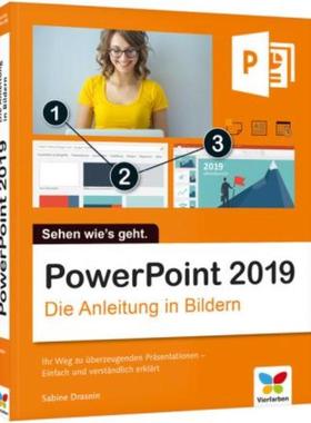 预订【德语】 PowerPoint:Die Anleitung in Bildern. Ihr Weg zu überzeugenden Präsentationen - Einf