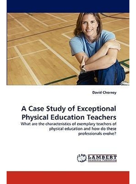 按需印刷A Case Study of Exceptional Physical Education Teachers[9783838381107]