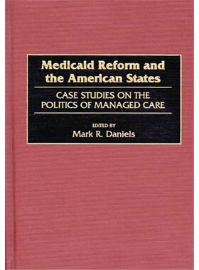 预订Medicaid Reform and the American States[9780865692633]