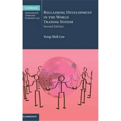 按需印刷Reclaiming Development in the World Trading System[9781107098930]