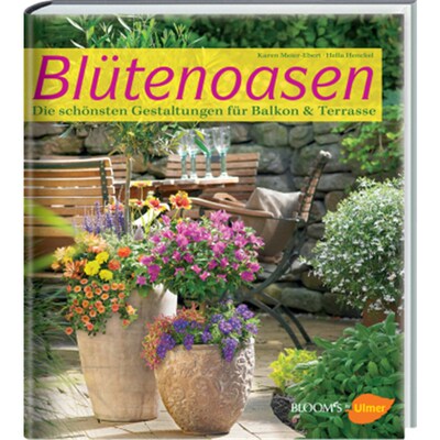 预订不退不换德语Blütenoasen:Die schönsten Gestaltungen für Balkon & Terrasse