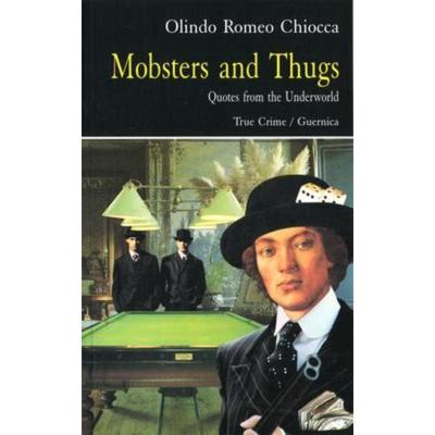 预订Mobsters & Thugs:Quotes from the Underworld