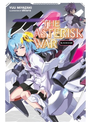 预订Asterisk War, Vol. 13 (light novel)