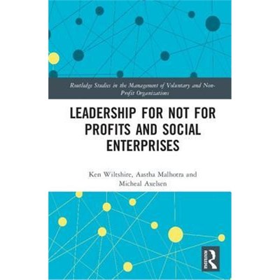 按需印刷Transformational Leadership and Not for Profits and Social Enterprises[9781138204829]