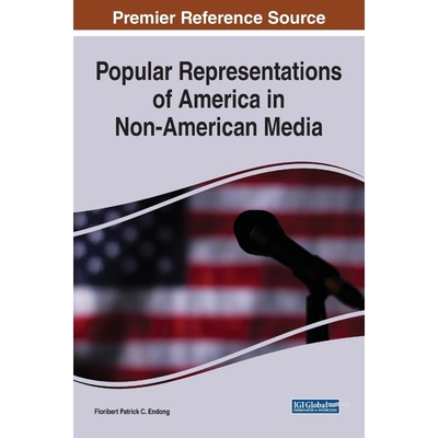 按需印刷Popular Representations of America in Non-American Media[9781522593126]
