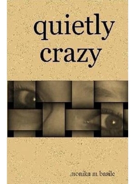 按需印刷Quietly Crazy[9781435711402]