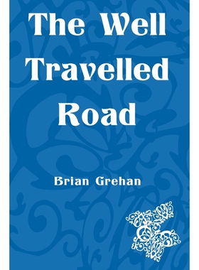 按需印刷不退不换The Well Travelled Road[9781907756504]